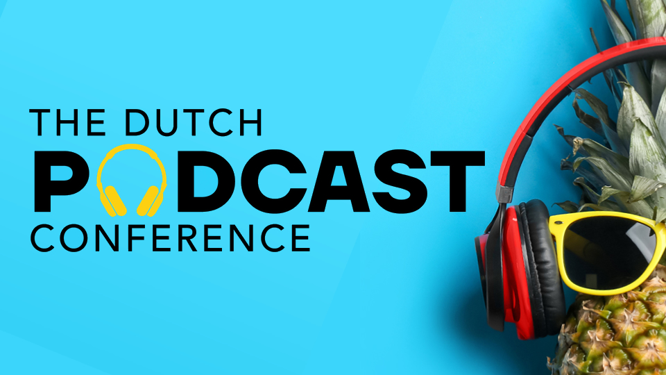 Event: Dutch Podcast Conference