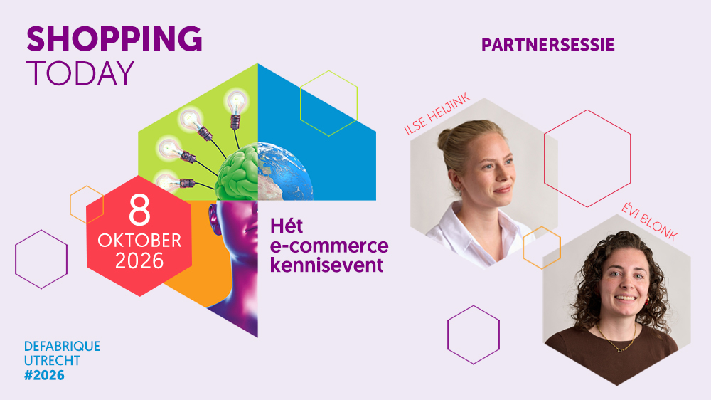 Shopping Today 2026 preview: De Nieuwe Zaak