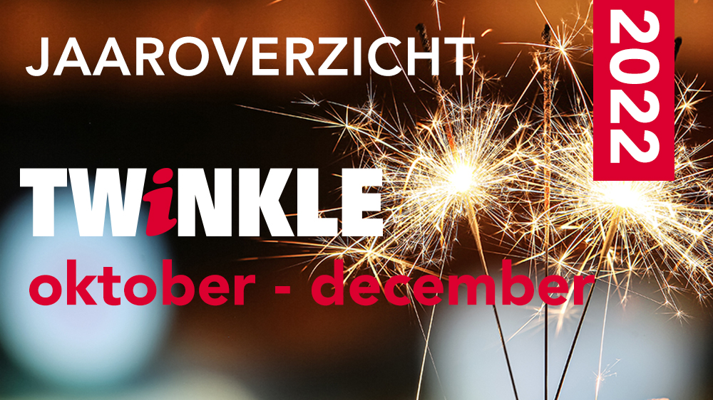 Twinkle Jaaroverzicht 2022 Q4 – Herfst